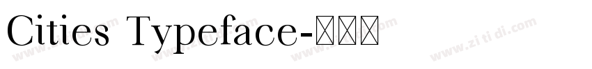 Cities Typeface字体转换
